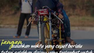 Download lagu Story' wa quotes 30 detik versi pembalap drag cewek mp3
