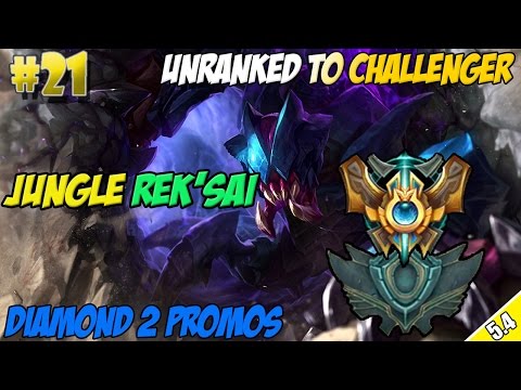 ✔ Unranked to Challenger #21 - Jungle Rek'Sai #2 | Diamond 2 PROMOS | Season 5 | CARRY HARD!