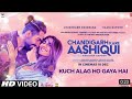 Kuch Alag Ho Gaya Hai (Dialogue Promo) | Chandigarh Kare Aashiqui | Ayushmann K, Vaani K, Abhishek K