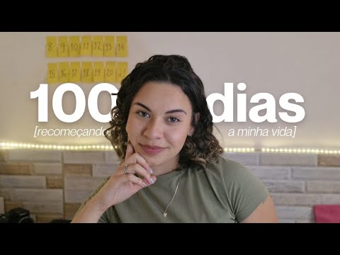 100 dias mudando o rumo da minha vida | ep.1 [metas e objetivos]