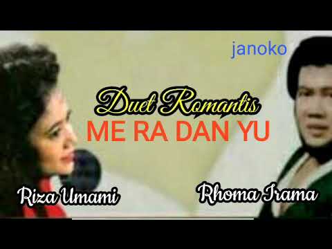 ME RA DAN YU RHOMA IRAMA FT RIZA UMAMI JADUL MANTUL