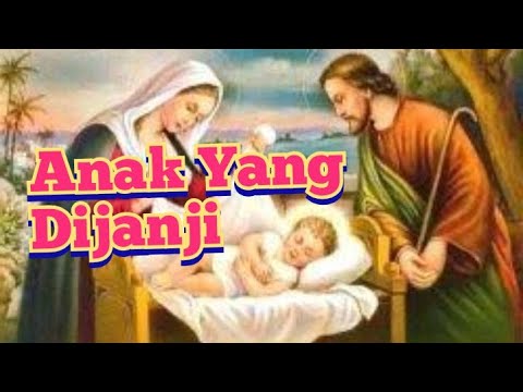 Anak Yang Dijanji|| Lagu Natal|| KC 48||KJ 122
