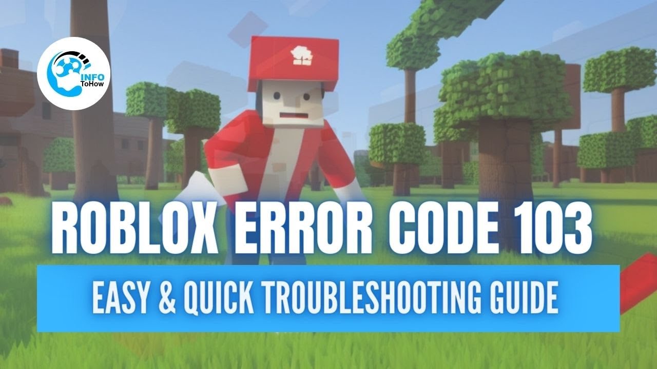 How To Fix Roblox Error Code 103 |#robloxerrorcode103