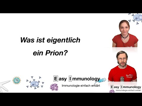 Easy Immunology - Krankheitserreger Folge 1: Prionen