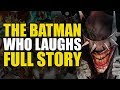 The Batman Who Laughs Full Story Comics Explained