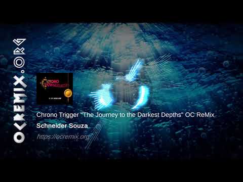 Chrono Trigger OC ReMix by Schneider Souza: "Journey to the Darkest Depths" [Ocean Palace] (#4205)