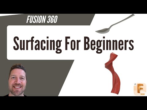 Fusion 360 - Surfacing For Beginners - How To Get Started Making More Complex Shapes