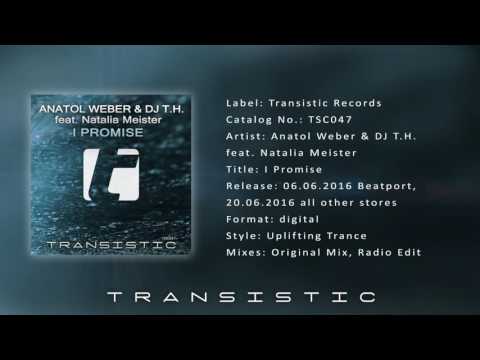 Anatol Weber & DJ T.H. feat. Natalia Meister - I Promise (Radio Edit)