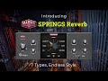 Video 1: Magma SPRINGS Reverb: 7 Types, Endless Style.