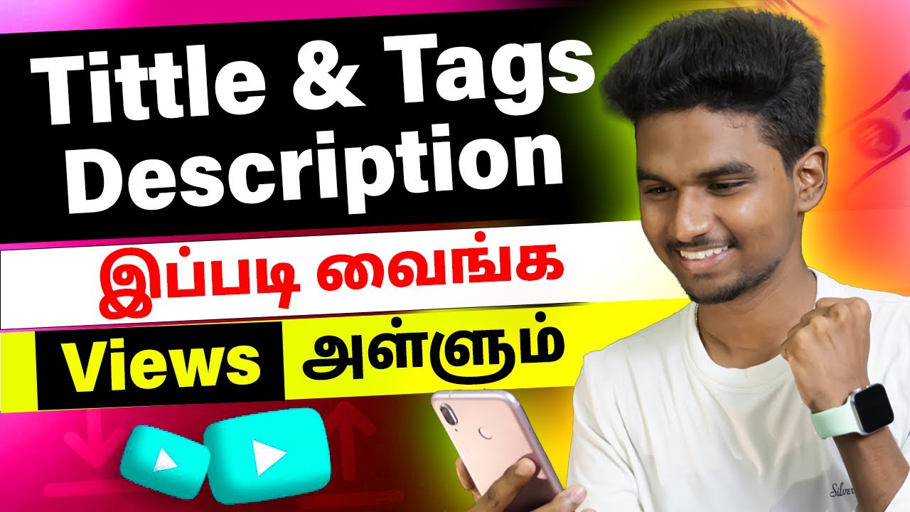 Thumbnail: Use This TITLE, DESCRIPTION, TAGS for More Views on YouTube! (Tamil)