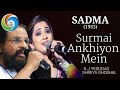 Surmayee Ankhiyon Main Sadma K J Yesudas Shreya Ghoshal Ilaiyaraaja Gulzar