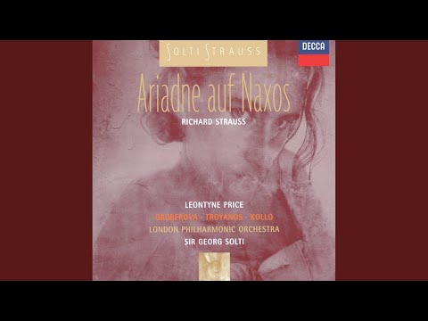 R. Strauss: Ariadne auf Naxos, Op. 60 / Opera: Ein schönes Wunder!