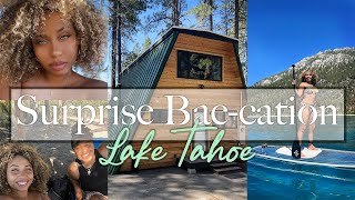 My Girlfriend Surprised Me With A Bae-Cation to Lake Tahoe 😍| NATALIE ODELL