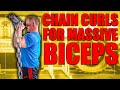 Chain Curls for Massive Biceps