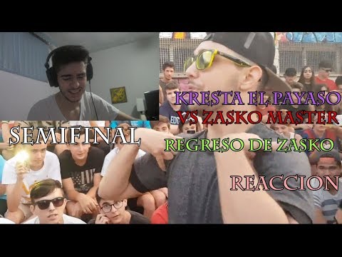 KRESTA EL PAYASO VS ZASKO MASTER- SEMIFINAL (ZASKO VUELVE A LA CALLE) (REACCION)