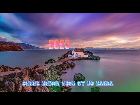 GREEK REMIX 2023 BY RANIA