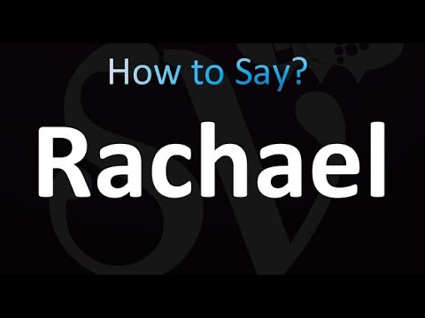 How to Pronounce Rachael (correctly!)