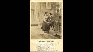 Billy Murray - My Cosey Corner Girl (1905)