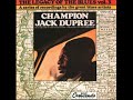 Champion Jack Dupree.  Roamin' special