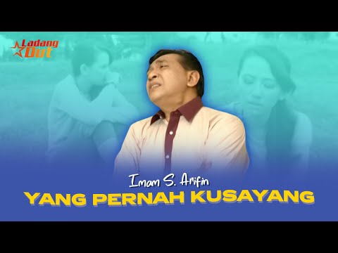 Imam S Arifin - Yang Pernah Ku Sayang (Official Music Video)