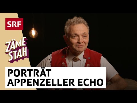 Porträt Appenzeller Echo | Zäme stah | SRF
