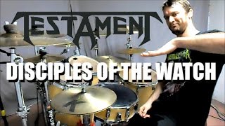 TESTAMENT - Disciples of the Watch - Drum Cover