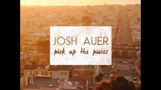 Josh Auer   Hold Me Down