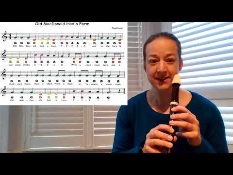 Learn to play Old MacDonald Had A Farm on the Recorder with Miss Freeman
