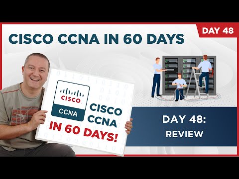 Cisco CCNA in 60 Days [2022] - Day 48