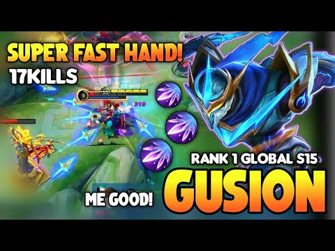 Top 1 Global S15 Gusion , 17Kills Super Fast Hand Combo | Gusion Gameplay | Mobile Legends ✓