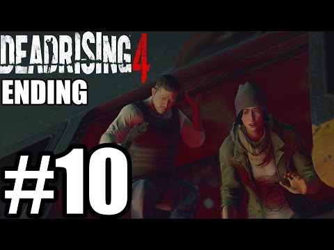 Dead Rising 4 ENDING & Final Boss Gameplay Walkthrough Part 10 [ Xbox One ]
