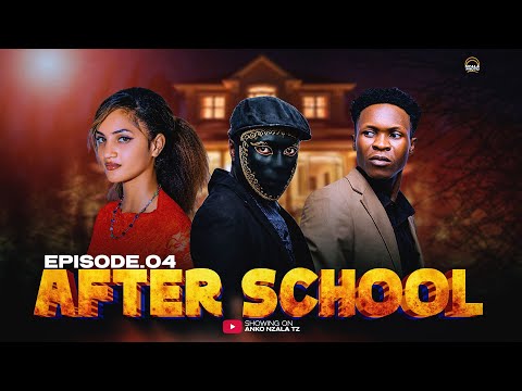 AFTER SCHOOL [ EP 04 ]