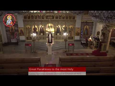 Great Paraklesis to the most Holy Theotokos.