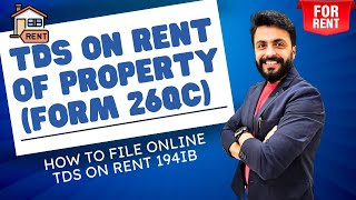 TDS on Rent of Property (Form 26QC) - How to File Online | TDS on Rent 194IB| CA Devesh Thakur