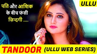 TANDOOR | FULL ORIGINALS WEB SERIES | 2022 | STORY EXPLAINED