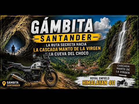 GÁMBITA, SANTANDER | La Ruta Secreta hacia la Cascada Manto de la Virgen y la Cueva del Choco | 4K