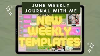 NEW FREE WEEKLY TEMPLATES ✨ | JUNE WEEKLY JOURNAL | GOODNOTES 📖