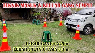 Download lagu Teknik berbelok maju mundur masuk dan keluar Gang sempit (Lebar Gang 2.5m - Lebar Jalan Utama 3m) mp3