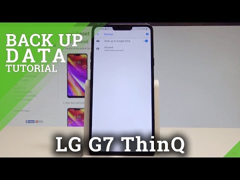 How to Enable Backup on LG G7 ThinQ - Allow Back Up Data |HardReset.Info