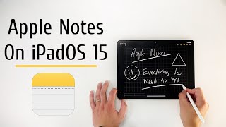 Apple Notes : The Ultimate Guide | iPadOS 15