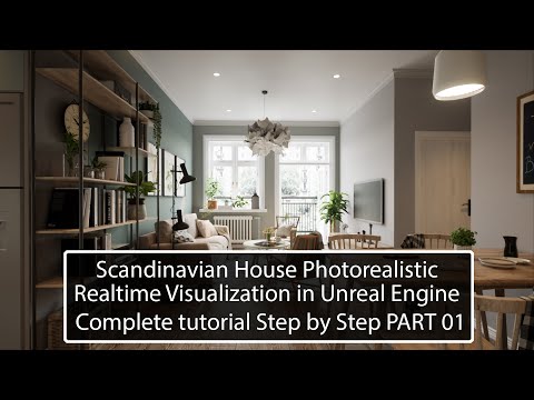 Unreal Engine Scandinavian interior realtime archviz tutorial step by step PART 01. @3darchstuffs