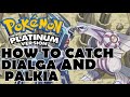 Pokemon Platinum how to catch Dialga and Palkia