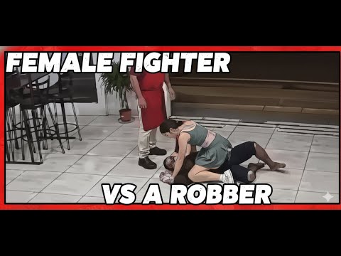 Female MMA Fighter VS A Robber