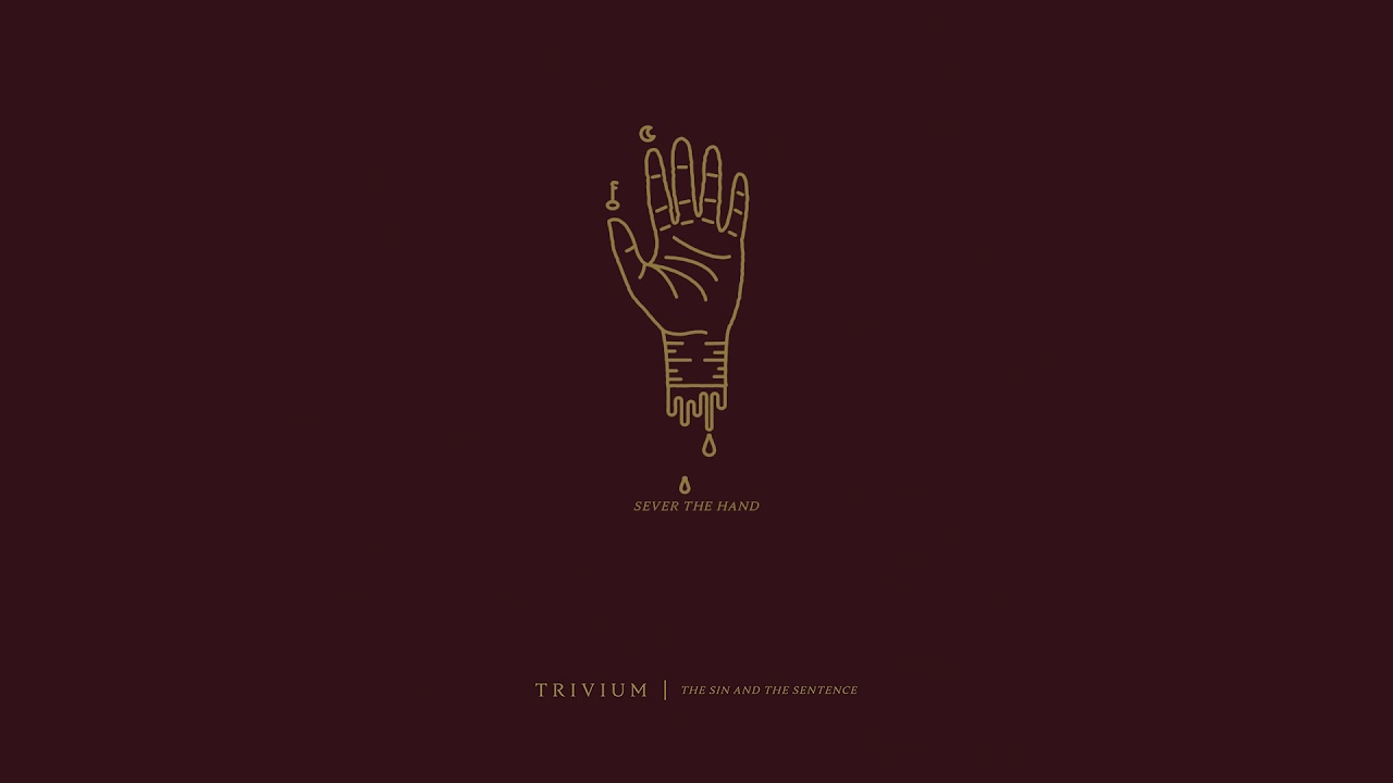 Trivium - Sever the Hand