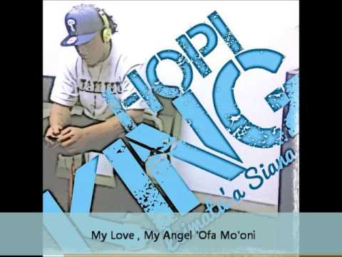 Hopi King - My Love My Angel 'Ofa Mooni