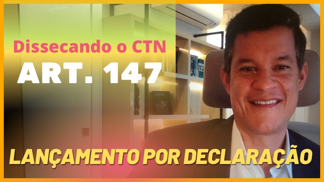 Dissecando o CTN - art. 147