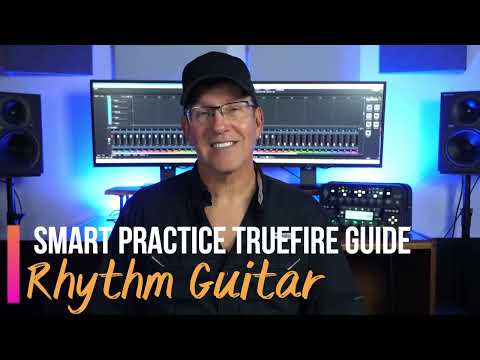 🎸 Smart Practice TrueFire Guide: Rhythm Guitar - Jeff Scheetz - Guitar Lessons - TrueFire