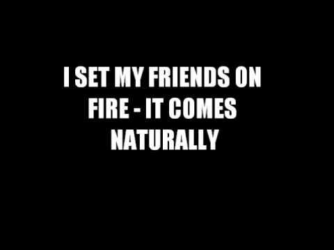 It Comes Naturally - I Set My Friends On Fire (LYRICS)