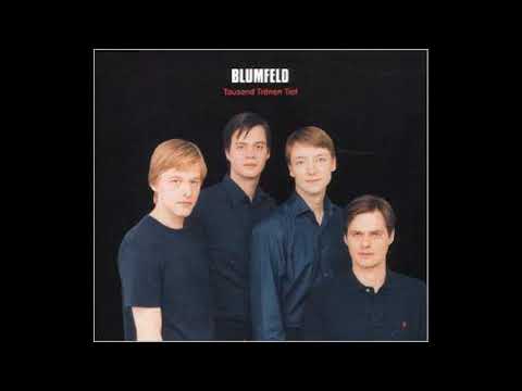 Blumfeld - Tausend Tränen tief - 1999