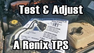89 Cherokee Testing / Adjusting a Renix TPS